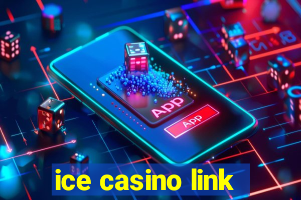 ice casino link